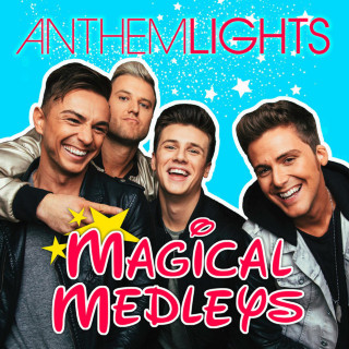 Anthem Lights - Magical Medleys EP cover