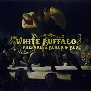 The White Buffalo - Prepare For Black & Blue EP cover