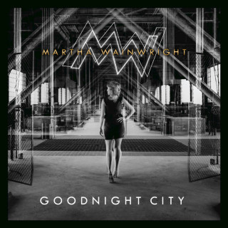 Martha Wainwright - Goodnight City album cover