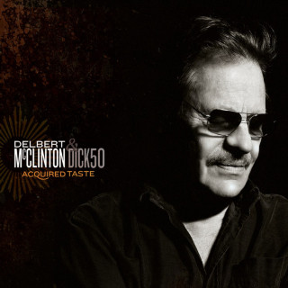 Delbert McClinton - Acquired Taste album cover