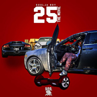 Soulja Boy - 25 The Movie EP cover