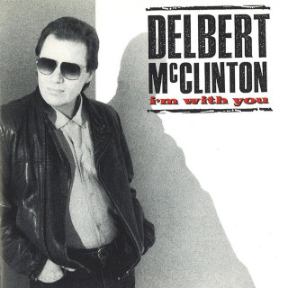 Delbert McClinton - I'm With You album cover