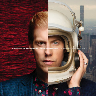 Andrew McMahon In The Wilderness - Zombies On Broadway album cover