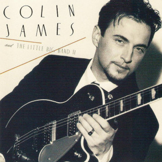 Colin James - Colin James And The Little Big Band II album cover