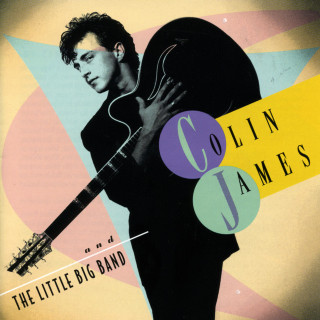 Colin James - Colin James And The Little Big Band album cover