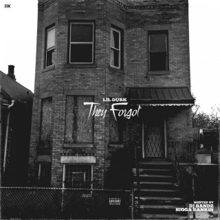 Lil Durk - They Forgot mixtape cover