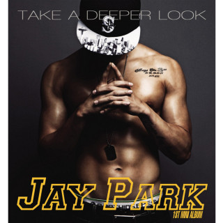 Jay Park - Take A Deeper Look EP cover