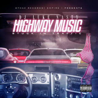 DJ Luke Nasty - Highway Music: Stuck In Traffic album cover