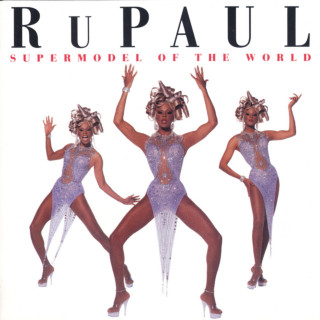 RuPaul - Supermodel Of The World album cover