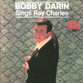 Bobby Darin - Bobby Darin Sings Ray Charles album cover