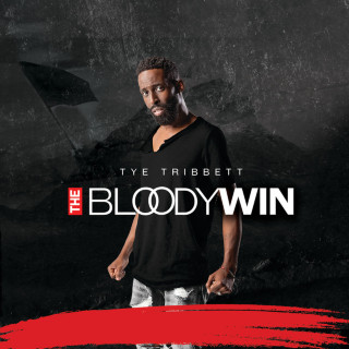 Tye Tribbett - The Bloody Win live album cover