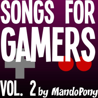 MandoPony - Songs For Gamers, Vol. 2 EP cover