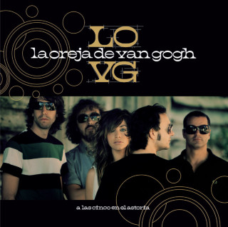 La Oreja De Van Gogh - A Las Cinco En El Astoria album cover