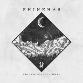 Phinehas - Fight Through The Night EP cover