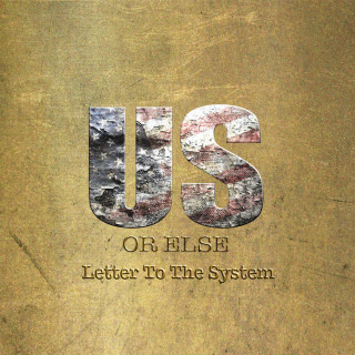 T.I. - Us Or Else: Letter To The System album cover