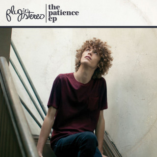 Plug In Stereo - The Patience EP cover