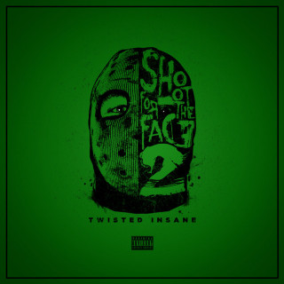 Twisted Insane - Shoot For The Face 2 album cover