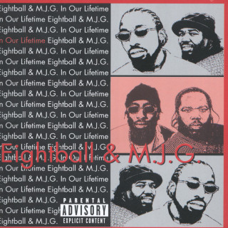 8Ball & MJG - In Our Lifetime album cover