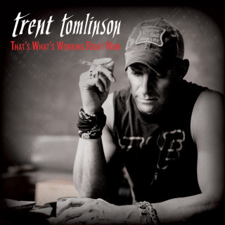 Trent Tomlinson - That's What's Working Right Now album cover