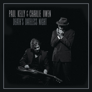 Paul Kelly - Death's Dateless Night album cover