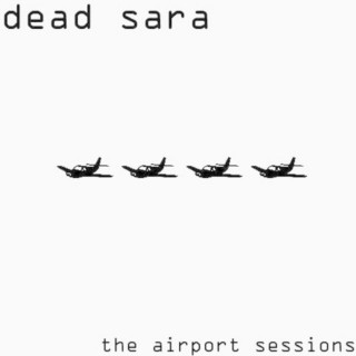 Dead Sara - The Airport Sessions EP cover