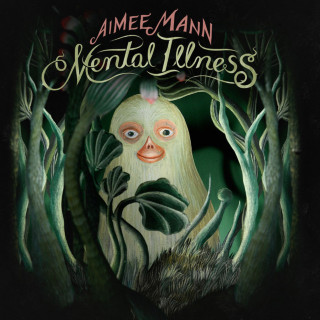 Aimee Mann - Mental Illness album cover