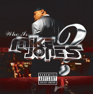 Mike Jones - Who Is Mike Jones? album cover