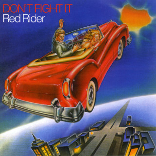 Red Rider - Don't Fight It album cover