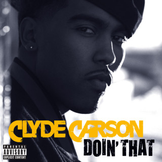 Clyde Carson - Doin' That EP cover