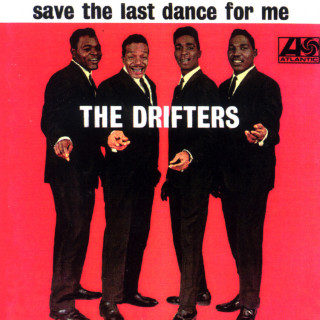 The Drifters - Save The Last Dance For Me album cover