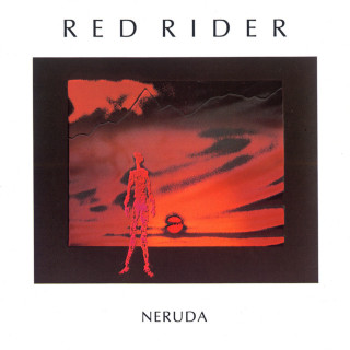 Red Rider - Neruda album cover