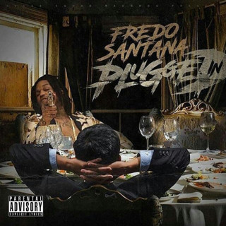 Fredo Santana - Plugged In mixtape cover