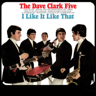 The Dave Clark Five - I Like It Like That album cover