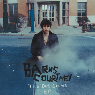 Barns Courtney - The Dull Drums EP cover