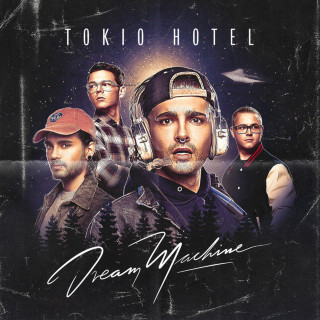 Tokio Hotel - Dream Machine album cover