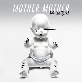 Mother Mother - No Culture album cover