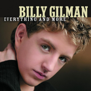Billy Gilman - Everything And More album cover