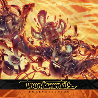 Thundamentals - Foreverlution album cover