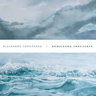 Alejandro Fernandez - Rompiendo Fronteras album cover