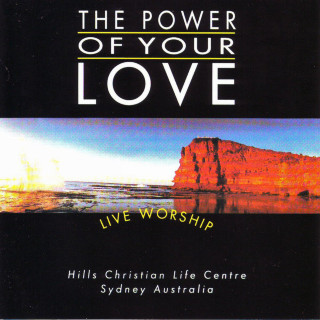 Hillsong Live - The Power Of Your Love album cover