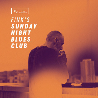 Fink - Fink's Sunday Night Blues Club, Vol. 1 album cover