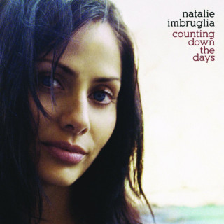 Natalie Imbruglia - Counting Down The Days album cover