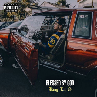 King Lil G - Blessed By God mixtape cover