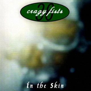36 Crazyfists - In The Skin album cover