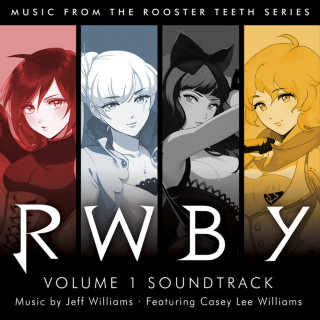 Jeff Williams & Casey Lee Williams - RWBY, Vol. 1 soundtrack cover
