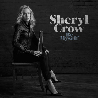 Sheryl Crow - Be Myself album cover