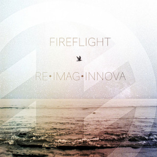 Fireflight - Re•Imag•Innova EP cover