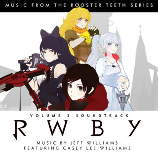 Jeff Williams & Casey Lee Williams - RWBY, Vol. 2 soundtrack cover