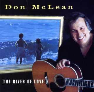 Don McLean - The River Of Love album cover