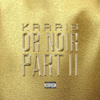 Kaaris - Or Noir Part 2 album cover